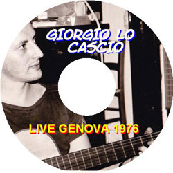 Raro Audio live Giorgio Lo Cascio a Genova 1976